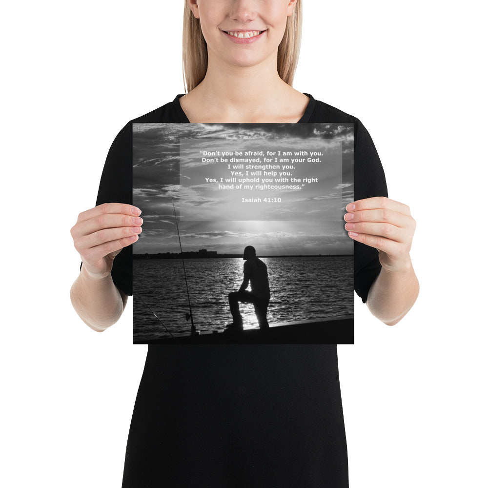 God Isaiah Fear Not Photo Print Bible Verse Wall Art Scripture Image
