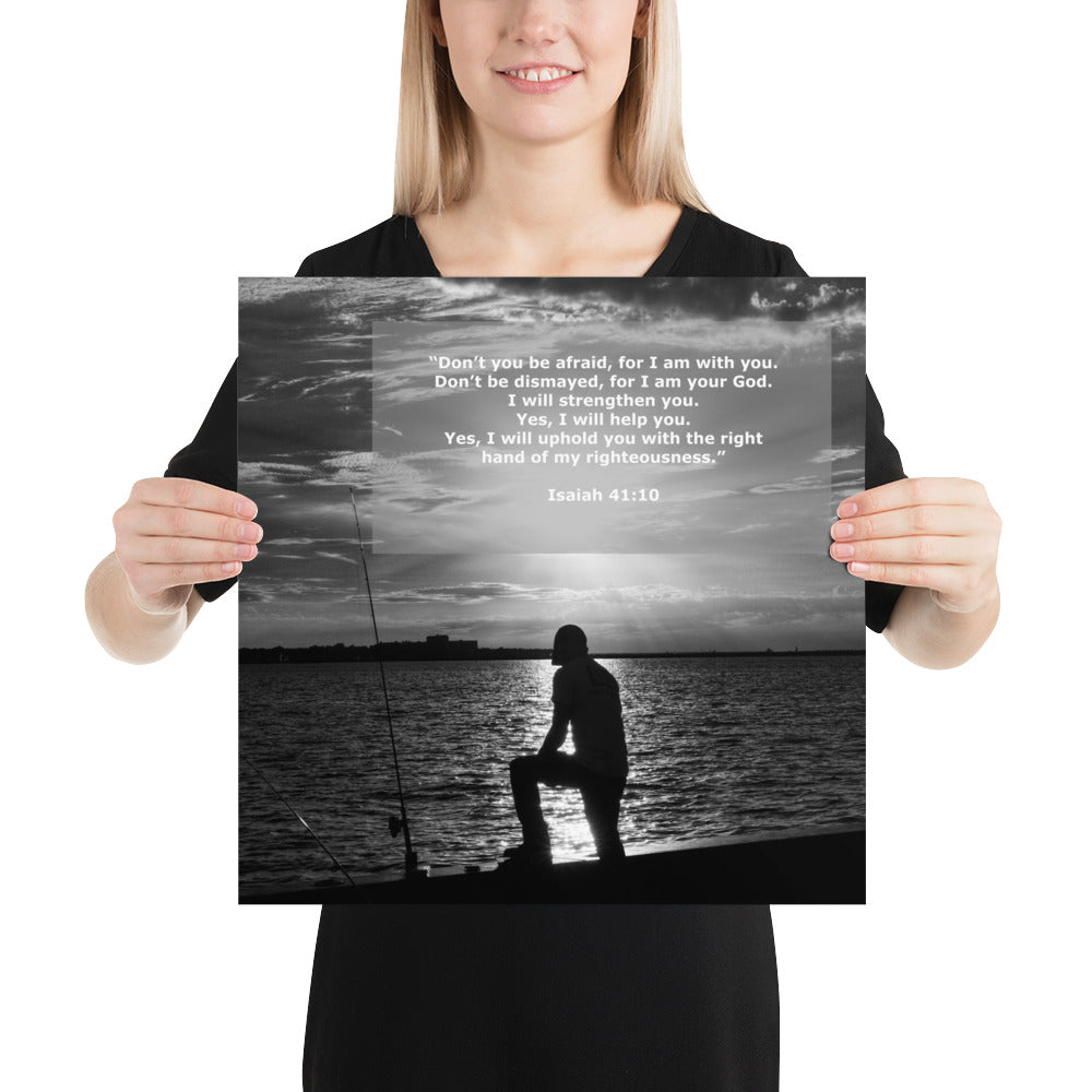 God Isaiah Fear Not Photo Print Bible Verse Wall Art Scripture Image